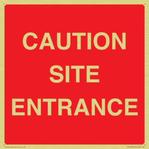 CAUTION SITE ENTRANCE